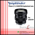 Voigtlander 75mm f/1.5 NOKTON Aspherical Lens VM for Leica M