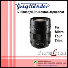 Voigtlander 17.5mm f/0.95 Nokton Aspherical for Micro Four Thirds